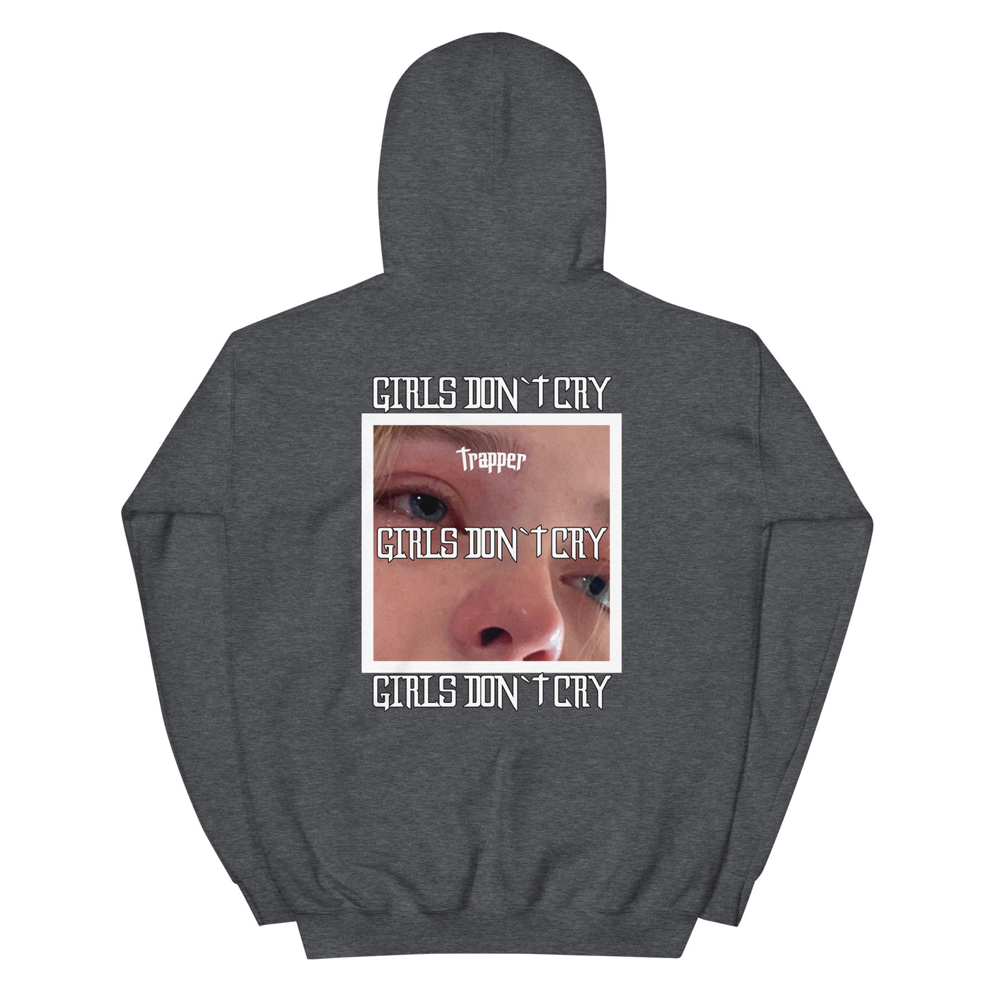GIRLS DONT CRY Sudadera  Unisex